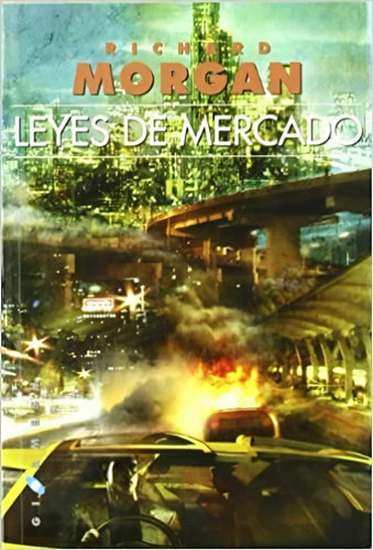 Leyes Del Mercado, De Richard Morgan. Editorial Gigamesh, Tapa Blanda En Español
