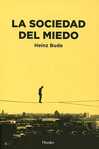 Libro Sociedad Del Miedo La De Bude Heinz Herder