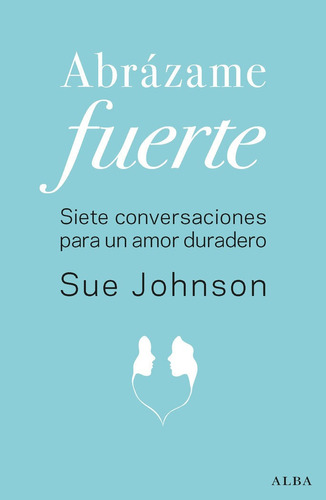 Abrazame Fuerte - Johnson, Sue