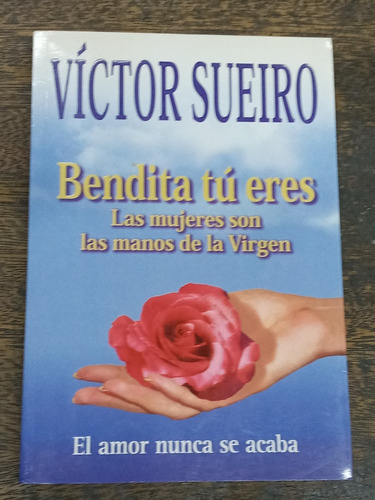 Bendita Tu Eres * Victor Sueiro * Ateneo *