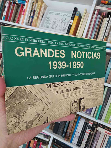 Grandes Noticias 1939-1950 María Angélica De Luigi La Segund
