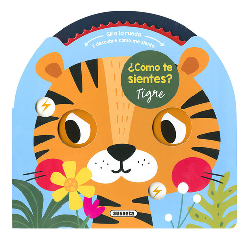 ¿cómo Te Sientes? Tigre (libro Original)