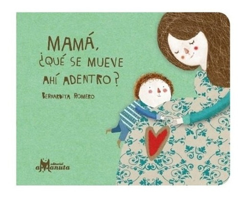 ** Mama ¿ Que Se Mueve Ahi Adentro ? ** Embarazo B Romero