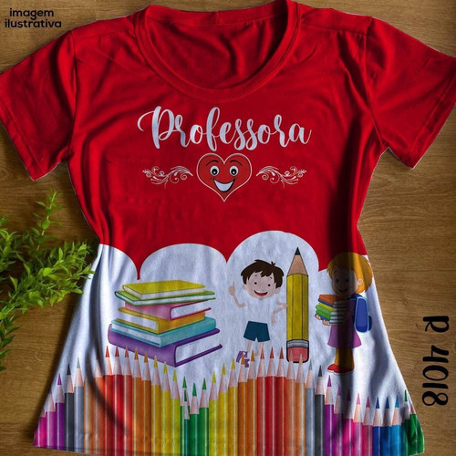 Baby Look Ou Camiseta Profissões Professora Ref4018