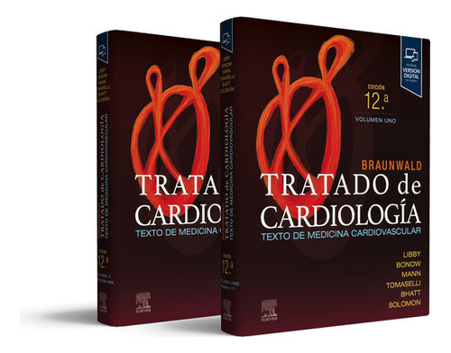 Braunwald Tratado De Cardiologia 12ãâª Ed, De Libby. Editorial Elsevier, Tapa Dura En Español