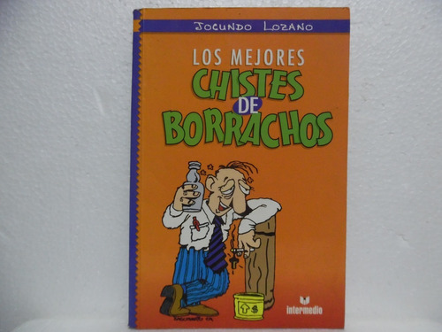 Los Mejore Chistes De Borrachos / Jocundo Lozano / Intermedi