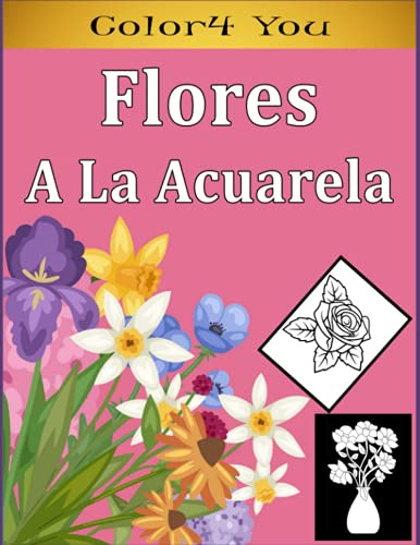 Flores A La Acuarela: Libro De Colorear Para Adultos  Maravi