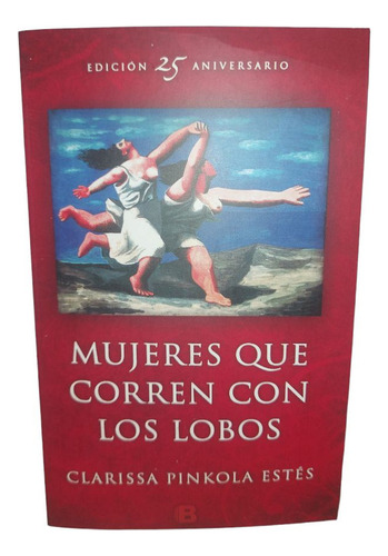 Libro Mujeres Que Corren Con Lobos