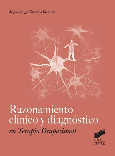 Libro: Razonamiento Clinico Y Diagnostico. Vv.aa.. Sintesis 