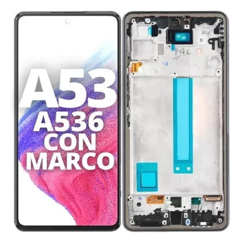 Modulo Para Sa A53 Negro Con Marco Negro