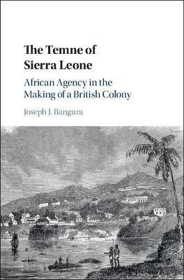 The Temne Of Sierra Leone - Joseph J. Bangura