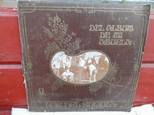 Los Del Suquia - Del Album De Mi Abuela