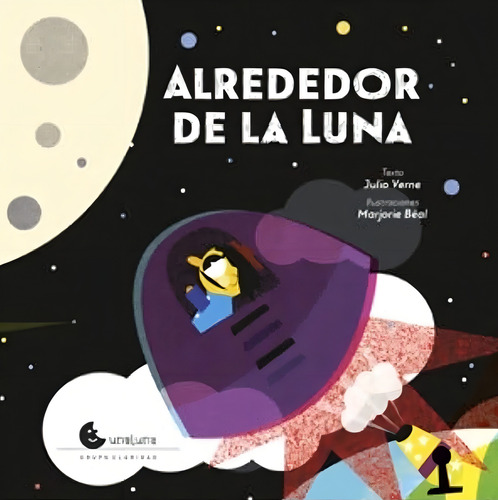 Alrededor De La Luna - Julio Verne