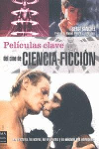 Peliculas Clave Del Cine De Ciencia-ficcion - Sanchez,sergi