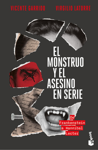 El Monstruo Y El Asesino En Serie