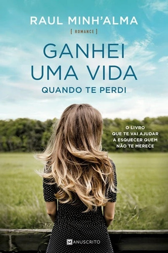Livro Fisico - Ganhei Uma Vida Quando Te Perdi