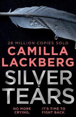 Silver Tears - Camilla Lackberg