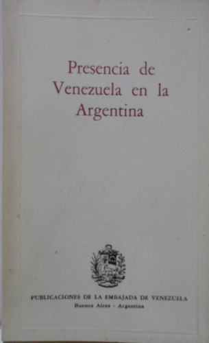 Presencia De Venezuela En La Argentina 