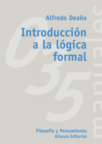 Libro Introduccion A La Logica Formal.(manuales) - Deaño, A