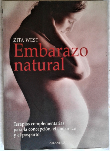 Embarazo Natural - Zita West - Atlántida 2002 