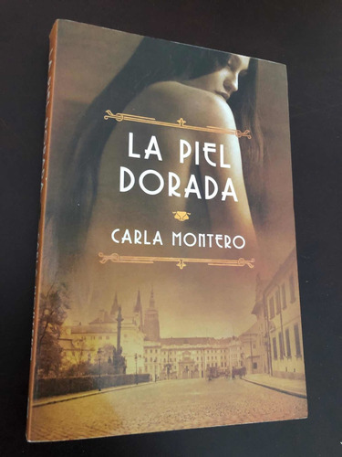 Libro La Piel Dorada - Carla Montero - Grande - Oferta