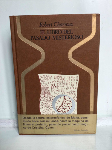 El Libro Del Pasado Misterioso - Robert Charroux - Esoterism