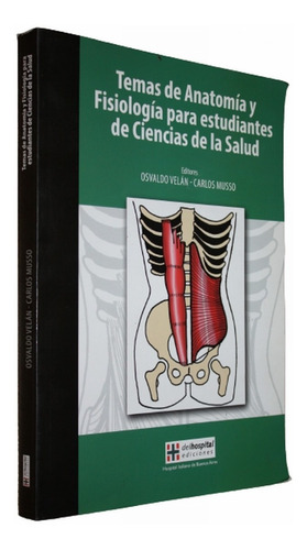 Temas De Anatomía Y Fisiología P/ Estudiantes Ciencias Salud