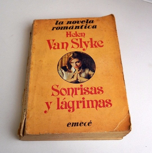 La Novela Romántica Sonrisas Y Lágrimas Helen Van Slyke