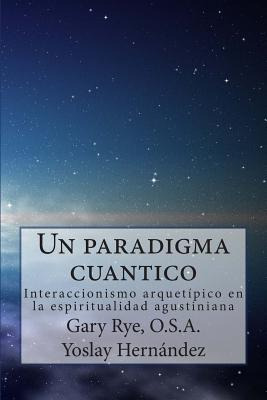Libro Un Paradigma Cuantico: Interaccionismo Arquetipico ...
