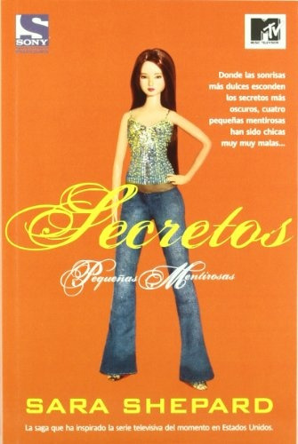 Secretos: Pequeñas Mentirosas 2*.. - Sara Shepard