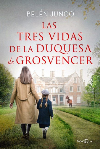 Las Tres Vidas De La Duquesa De Grosvenc, De Junco, Belen. Editorial La Esfera De Los Libros, S.l., Tapa Blanda En Español