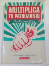 Comprar Multiplica Tu Patrimonio  Susana González-guadalupe Ochoa