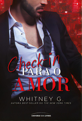 Check-In Para O Amor, de G., Whitney. Editora Universo Dos Livros, capa mole, edição 1 em português, 2023