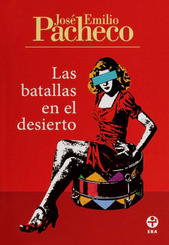 Libro Las Batallas En El Desierto Jose Emilio Pacheco Novela