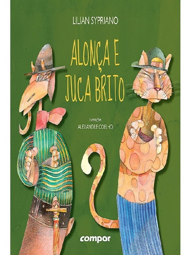 Alonça E Juca Brito: Alonça E Juca Brito, De Sypriano, Lilian. Editora Compor, Capa Mole, Edição 2 Em Português