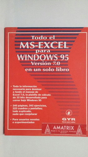 Todo El Ms-excel Para Windows 95. Versión 7.0 .