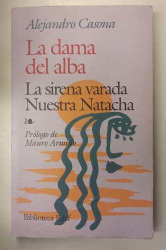 Libro La Dama Del Alba. La Sirena Varada. Nuestra Natacha
