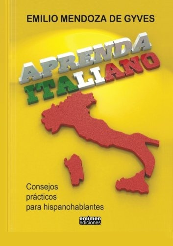 Libro : Aprenda Italiano. Consejos Practicos Para Hispano...