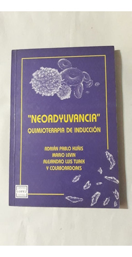 Neoadyuvancia-huñis/levin/turek-ed.lopez-(36) 