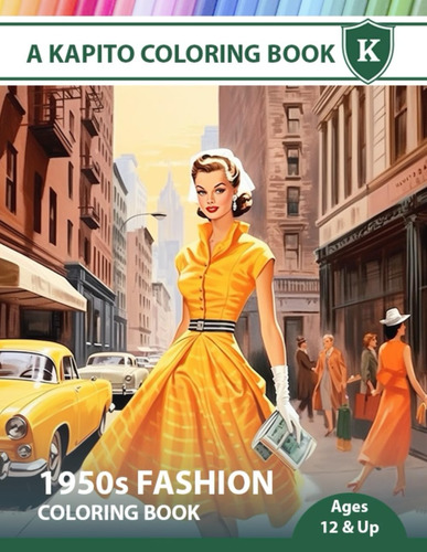 Libro: A Kapito Coloring Book: 1950s Fashion Coloring Book (