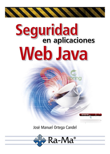 Seguridad En Aplicaciones Web Java / Ortega