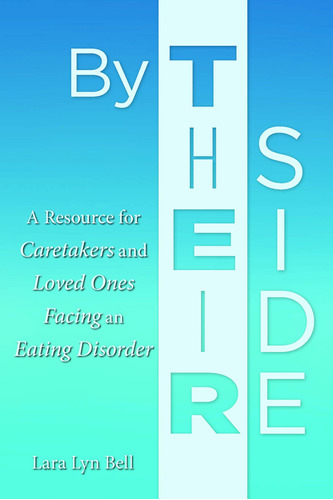 Libro By Their Side: A Resource For Caretakers And Loved O