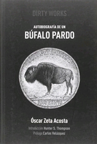 Libro Autobiografía De Un Búfalo Pardo