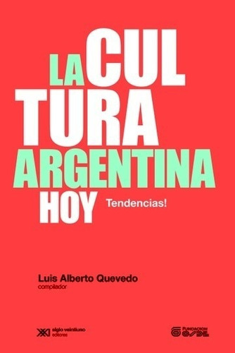 La Cultura Argentina Hoy