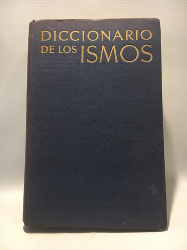 Diccionario De Los Ismos Juan Eduardo Cirlot Argos