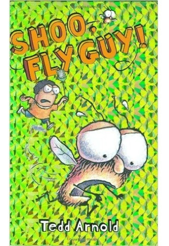 Libro Fly Guy  3: Shoo, Fly Guy! - Scholastic - Tedd Arnold