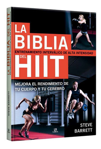 Libro La Biblia Del Hiit  Entrenamiento Interválico de Alta Intensidad