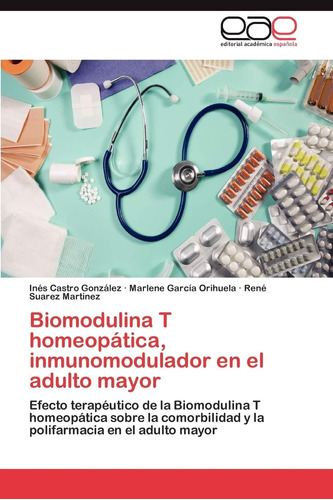 Libro: Biomodulina T Homeopática, Inmunomodulador En El Adul