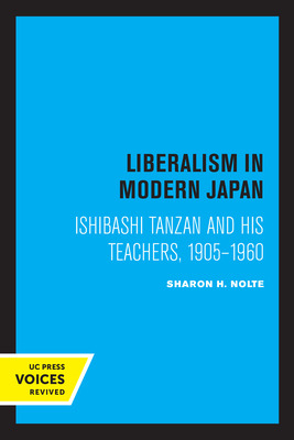 Libro Liberalism In Modern Japan: Ishibashi Tanzan And Hi...