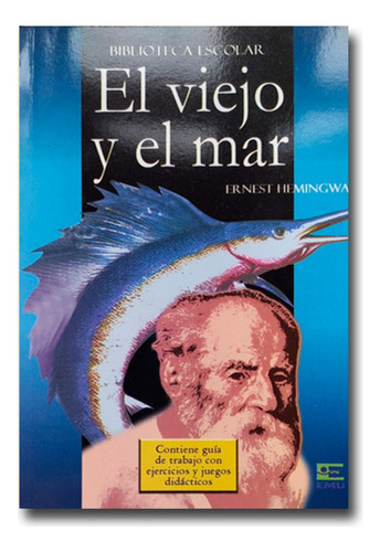 El Viejo Y El Mar Ernest Hemingway Libro Físico